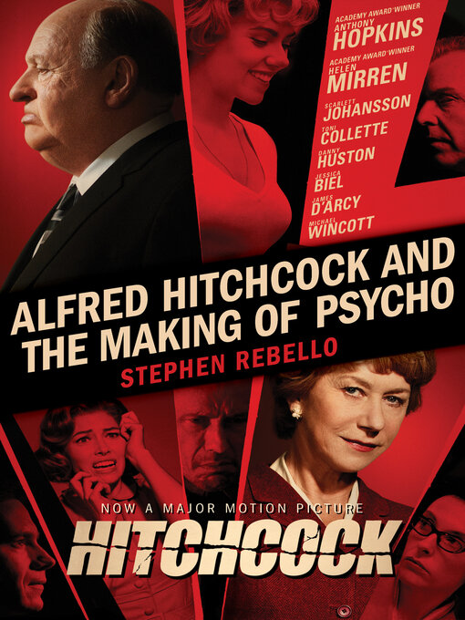 Title details for Alfred Hitchcock and the Making of Psycho by Stephen Rebello - Available